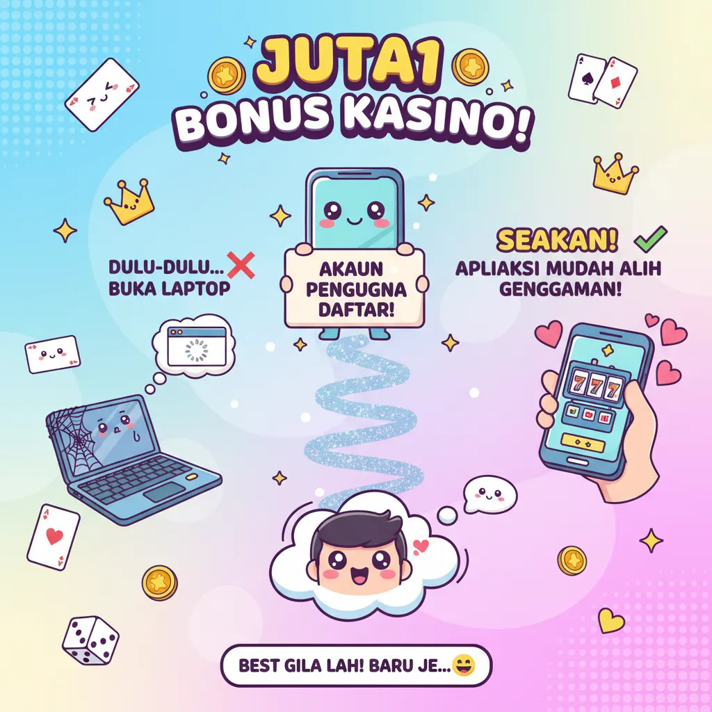 Bonus Kasino Juta1 dan Aplikasi Mudah Alih